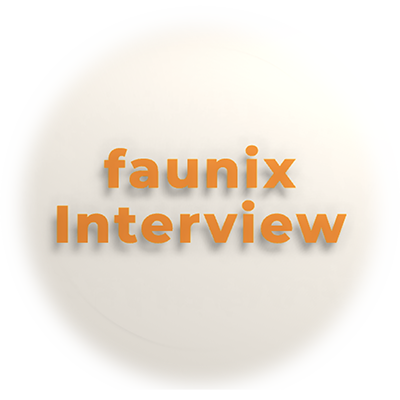 Faunix Interview